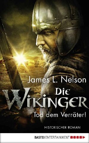 [Die Wikinger 05] • Tod dem Verräter!